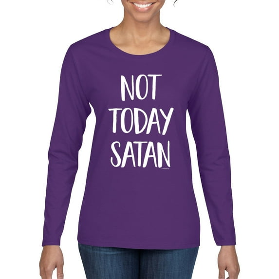 Wild Bobby, Quote Not Today Satan Funny Witty, Inspirational/Christian, Women Graphic Long Sleeve Tee, Purple, 2XL