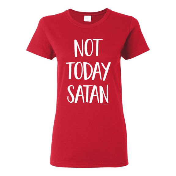Wild Bobby, Quote Not Today Satan Funny Witty, Inspirational/Christian, Women Graphic Tee, Red, Medium
