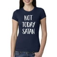 thumbnail image 1 of Wild Bobby, Quote Not Today Satan Funny Witty, Inspirational/Christian, Women Slim Fit Junior Tee, Navy, Large, 1 of 3
