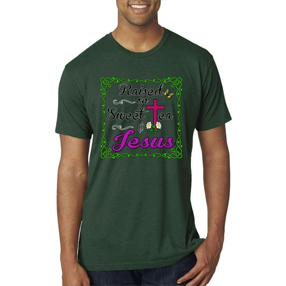 Wild Bobby, Raised On Sweet Tea & Jesus, Inspirational Christian, Men Premium Tri Blend Tee, Forest Green, X-Large