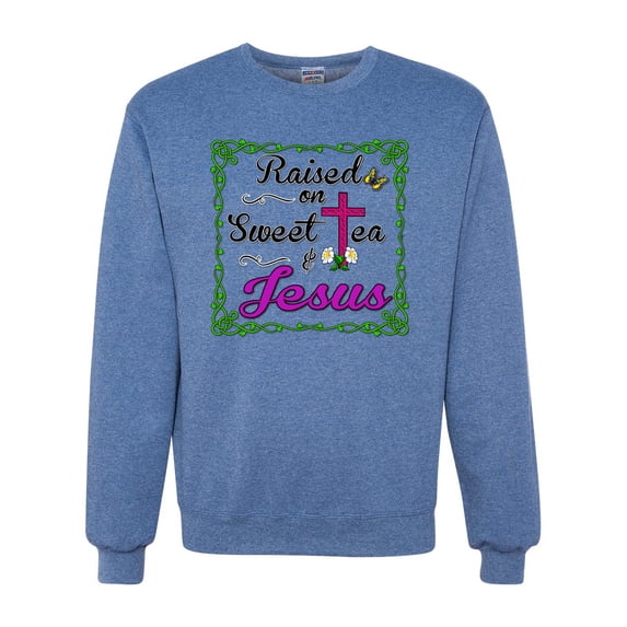 Wild Bobby, Raised On Sweet Tea & Jesus, Inspirational Christian, Unisex Crewneck Graphic Sweatshirt, Vintage Heather Blue, Large