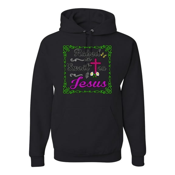 Wild Bobby, Raised On Sweet Tea & Jesus, Inspirational Christian, Unisex Graphic Hoodie Sweatshirt, Black, Small