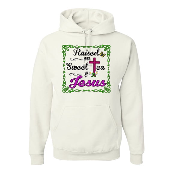 Wild Bobby, Raised On Sweet Tea & Jesus, Inspirational Christian, Unisex Graphic Hoodie Sweatshirt, White, Small