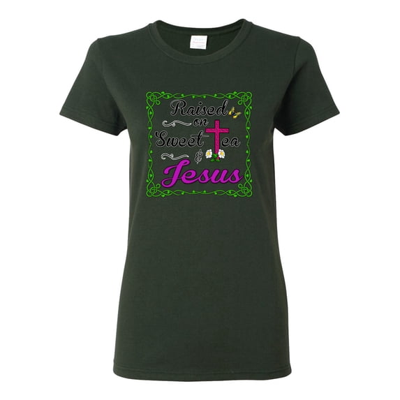 Wild Bobby, Raised On Sweet Tea & Jesus, Inspirational Christian, Women Graphic Tee, Forest Green, X-Large