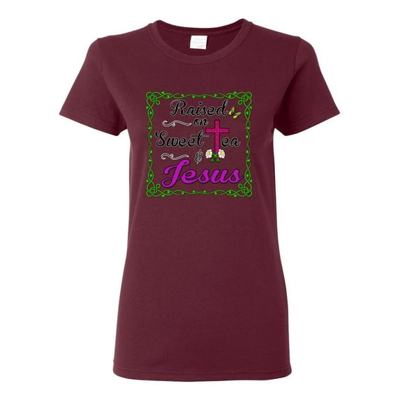 Wild Bobby, Raised On Sweet Tea & Jesus, Inspirational Christian, Women Graphic Tee, Maroon, X-Large