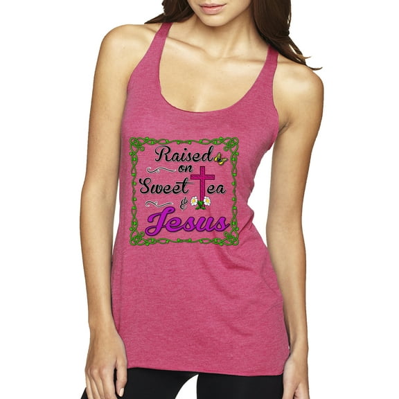 Wild Bobby, Raised On Sweet Tea & Jesus, Inspirational Christian, Women Tri-Blend Racerback Tank Top, Vintage Pink, Medium