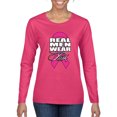 thumbnail image 1 of Wild Bobby Real Men Wear Pink Breast Cancer Awareness Women Graphic Long Sleeve T-Shirt, Fuschia, Large, 1 of 6