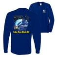 thumbnail image 1 of Wild Bobby,Reel It Like You Stole It Fishing Front and Back Mens Long Sleeve Shirt, Royal, 2XL, 1 of 2