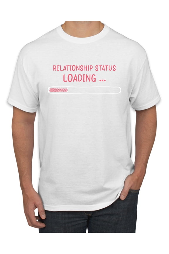 Relationship Status Loading, Funny Millennial Gen Z Status Bar Joke Valentine's Day Men Tee