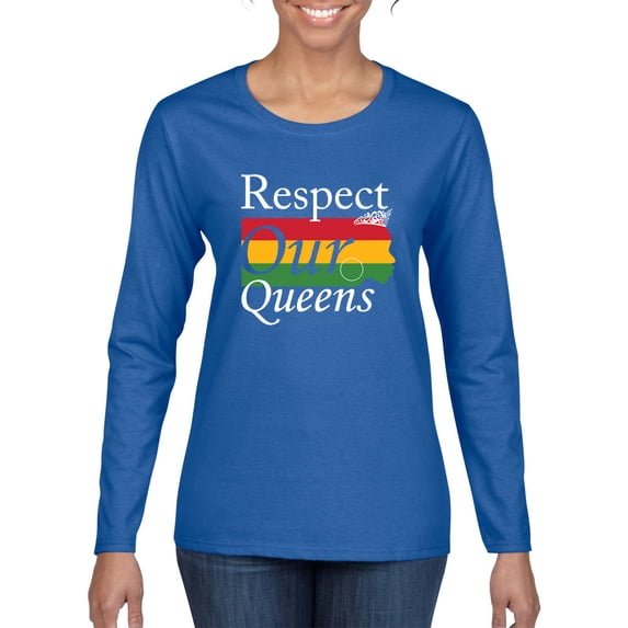 Wild Bobby Respect Our Queens Black Pride Womens Graphic Long Sleeve T-Shirt, Royal, X-Large