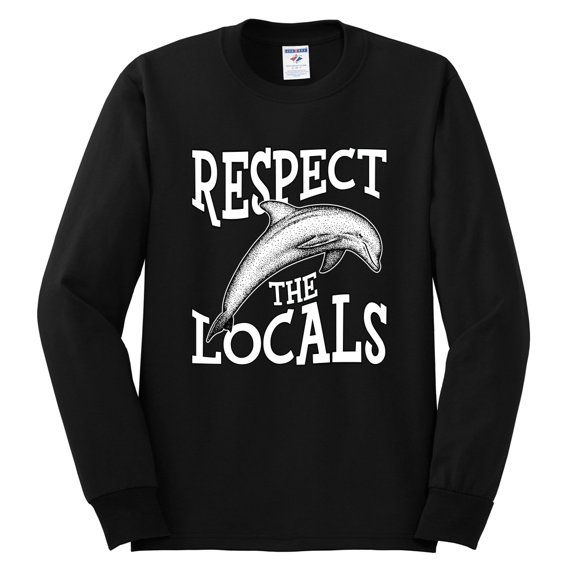 Wild Bobby Respect The Locals Save Our Oceans Dolphin Animal Lover Men Long Sleeve Shirt, Black, XX-Large