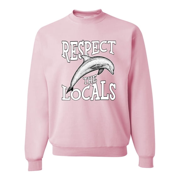 Wild Bobby Respect The Locals Save Our Oceans Dolphin Animal Lover Unisex Crewneck Graphic Sweatshirt, Light Pink, Large