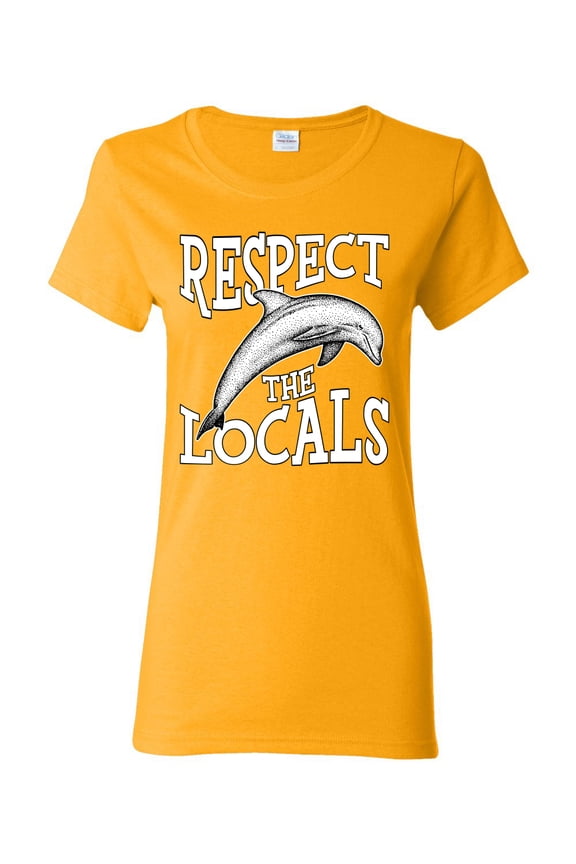 Respect The Locals Save Our Oceans Dolphin Animal Lover Women Graphic Tee, Gold, Medium