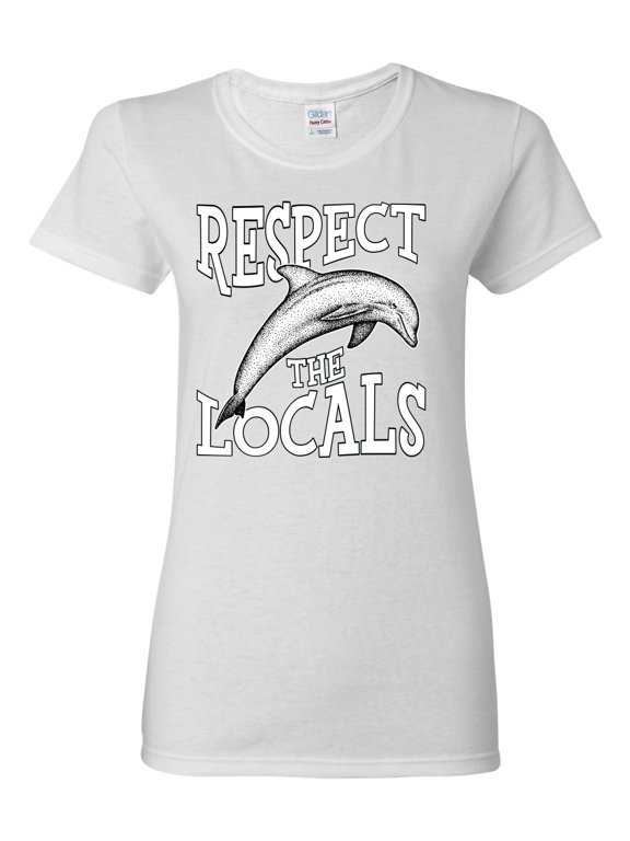 Respect The Locals Save Our Oceans Dolphin Animal Lover Women Graphic Tee, White, Medium