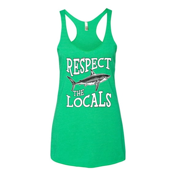 Wild Bobby Respect The Locals Save Our Oceans Shark Animal Lover Women Tri-Blend Racerback Tank Top, Envy, Small