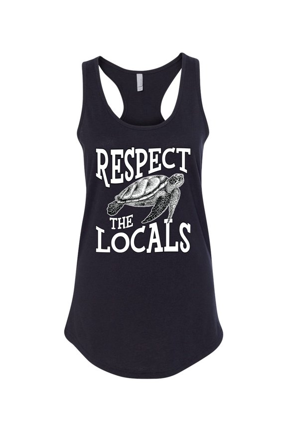 Respect The Locals Save Our Oceans Turtle Animal Lover Ladies Racerback Tank Top, Black, Large