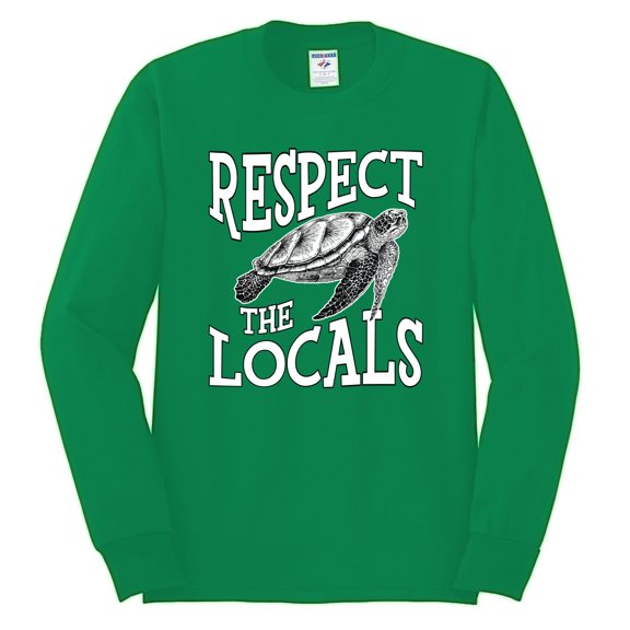 Wild Bobby Respect The Locals Save Our Oceans Turtle Animal Lover Men Long Sleeve Shirt, Kelly, Small
