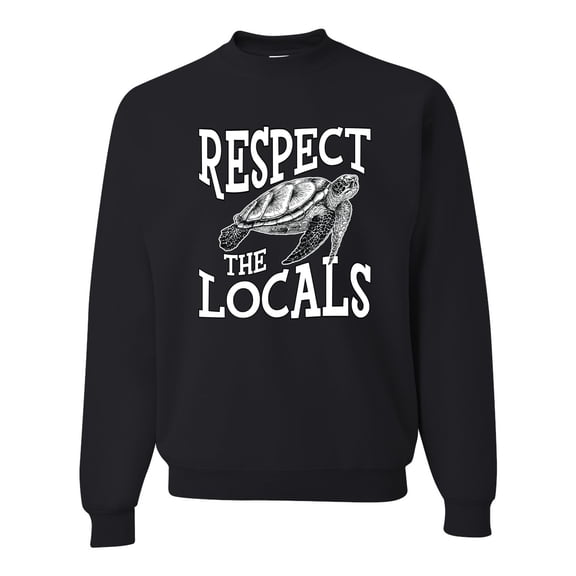 Wild Bobby Respect The Locals Save Our Oceans Turtle Animal Lover Unisex Crewneck Graphic Sweatshirt, Black, 5X-Large