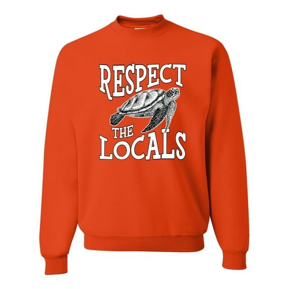 Wild Bobby Respect The Locals Save Our Oceans Turtle Animal Lover Unisex Crewneck Graphic Sweatshirt, Orange, Small