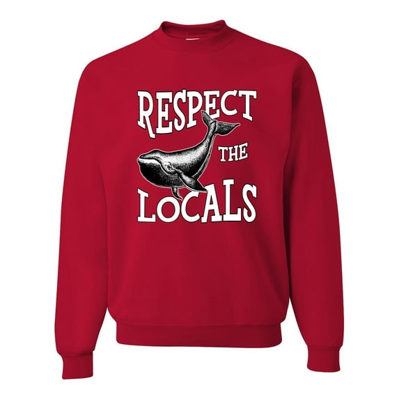 Wild Bobby Respect The Locals Save Our Oceans Whale Animal Lover Unisex Crewneck Graphic Sweatshirt, Red, XX-Large