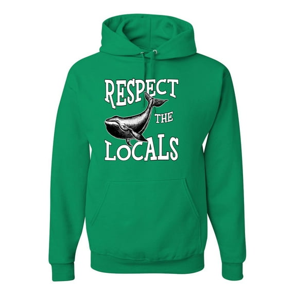 Wild Bobby Respect The Locals Save Our Oceans Whale Animal Lover Unisex Graphic Hoodie Sweatshirt, Kelly, Large