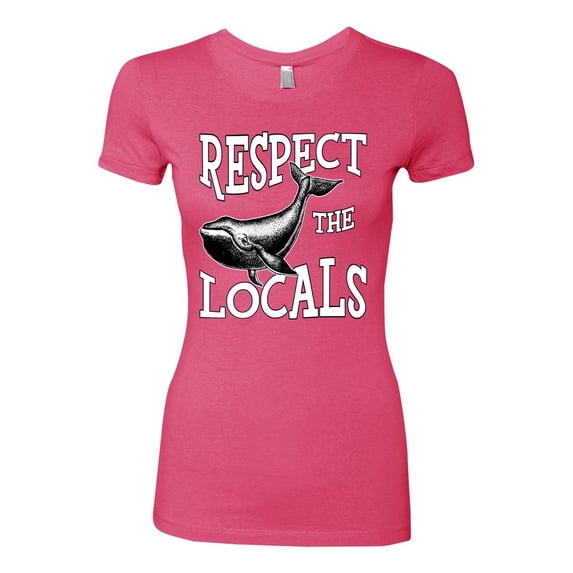 Wild Bobby Respect The Locals Save Our Oceans Whale Animal Lover Women Slim Fit Junior Tee, Hot Pink, X-Large