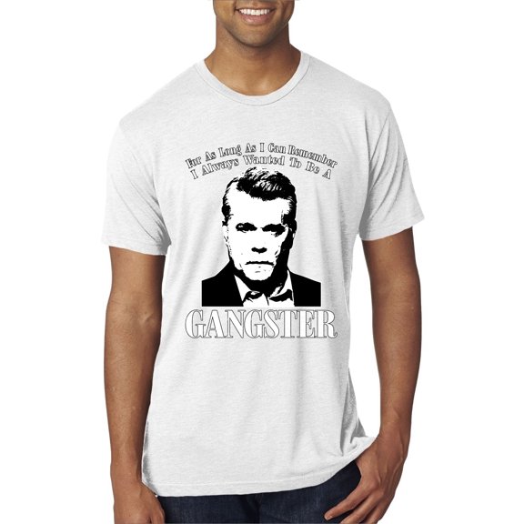 Wild Bobby, Rest In Peace Ray Liotta Movie Quote Always Wanted to be a Gangster Famous People Mens Premium Tri Blend T-Shirt, Heather White, Medium