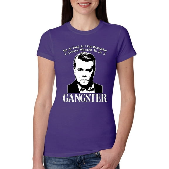 Wild Bobby, Rest In Peace Ray Liotta Movie Quote Always Wanted to be a Gangster Famous People Womens Slim Fit Junior Tee, Purple Rush, Small