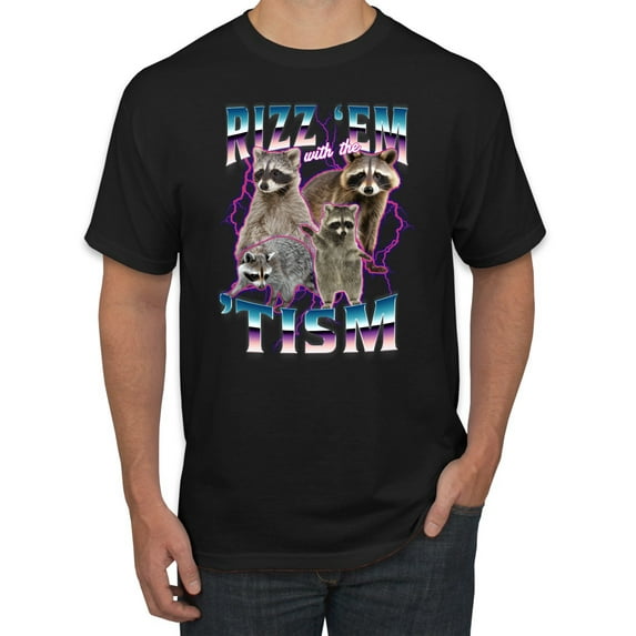 Wild Bobby Rizz Em With the Tism Autistic Raccoons - Funny Autism Deep Fried Brain Rot Raccoon Meme Men Tee