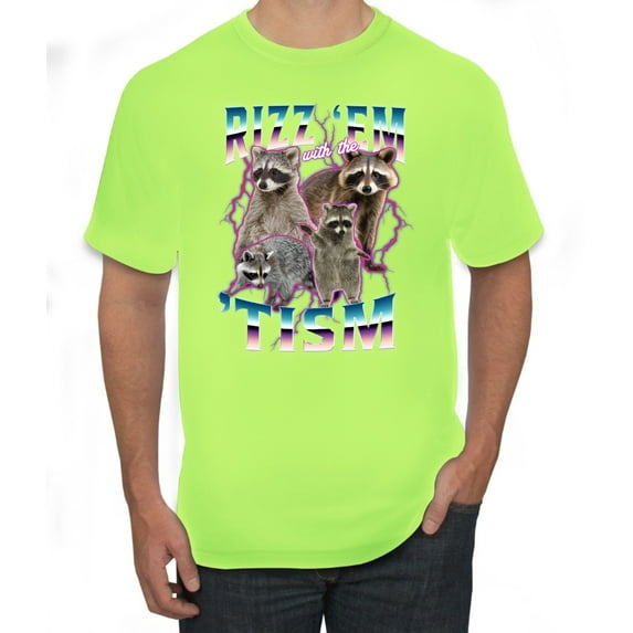 Wild Bobby Rizz Em With the Tism Autistic Raccoons - Funny Autism Deep Fried Brain Rot Raccoon Meme Men Tee