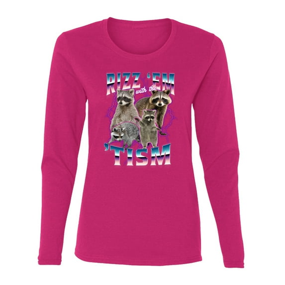Wild Bobby Rizz Em With the Tism Autistic Raccoons - Funny Autism Deep Fried Brain Rot Raccoon Meme Women Graphic Long Sleeve Tee