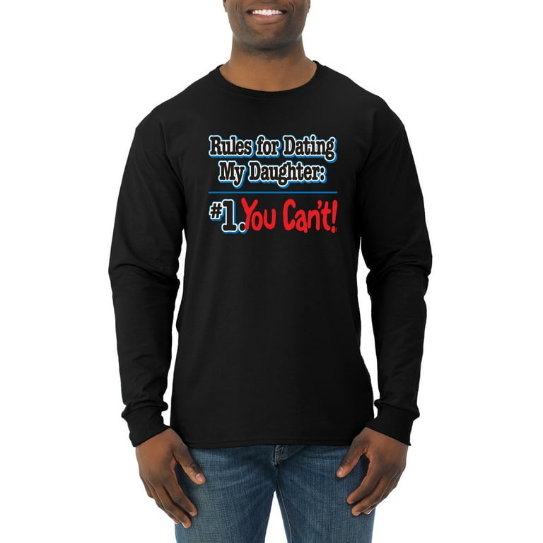 Rules For Dating My Daughter Shirt You Can't Dad Tee Rules For Dating My Daughter Shirt You Can't Dad Tee
