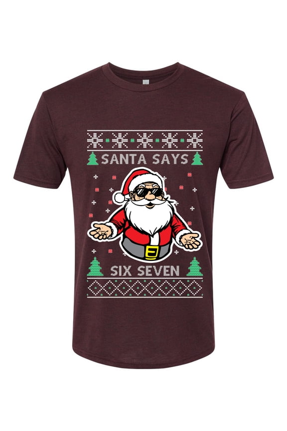Santa Says 6 7 Meme Sweater | Holiday Men Premium Tri Blend Tee