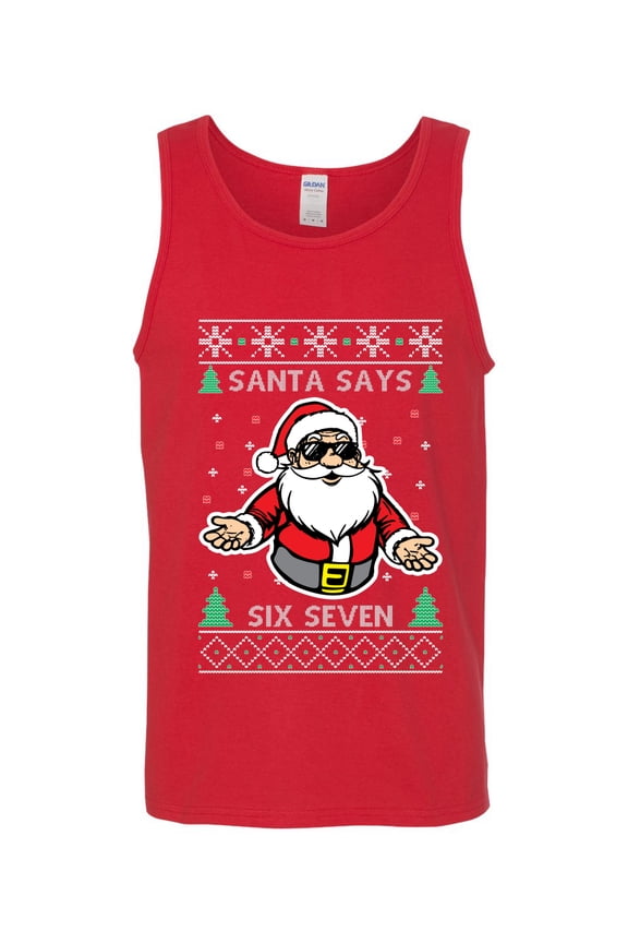 Santa Says 6 7 Meme Sweater | Holiday Men Tank Top