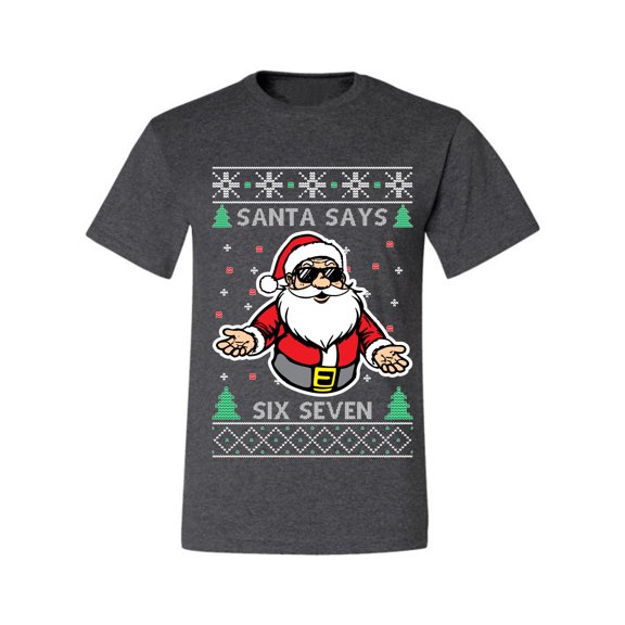 Wild Bobby Santa Says 6 7 Meme Sweater | Holiday Men Tee