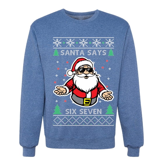 Wild Bobby Santa Says 6 7 Meme Sweater | Holiday Unisex Crewneck Sweatshirt