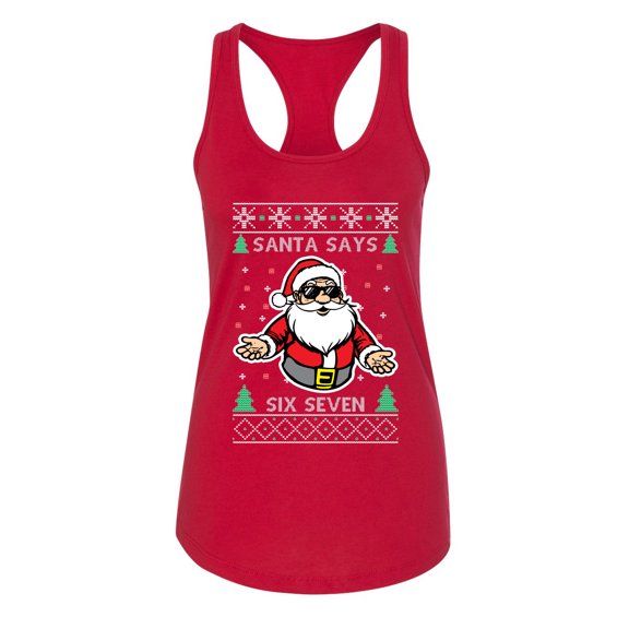 Wild Bobby Santa Says 6 7 Meme Sweater | Holiday Women Racerback Tank Top