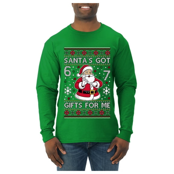 Wild Bobby Santa's Got 6 7 Gifts For Me Christmas Sweater | Funny Holiday Men Long Sleeve Shirt