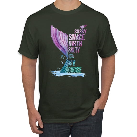 Wild Bobby, Sassy Since Birth Salty By Chance Mermaid Beach Ocean Vibe, Streetwear, Men's Graphic Tees, Forest Green, Medium