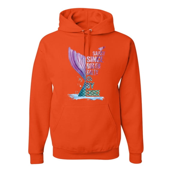 Wild Bobby, Sassy Since Birth Salty By Chance Mermaid Beach Ocean Vibe, Streetwear, Unisex Graphic Hoodie Sweatshirt, Orange, 2XL