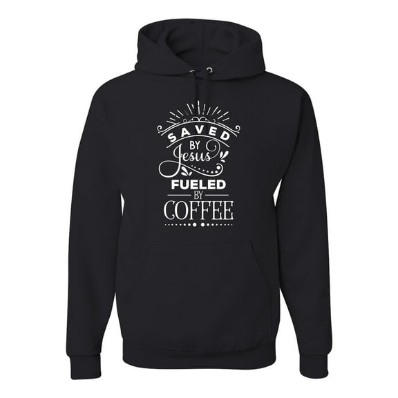 Wild Bobby Saved By Jesus Fueled By Coffee Inspirational/Christian Unisex Graphic Hoodie Sweatshirt, Black, Small