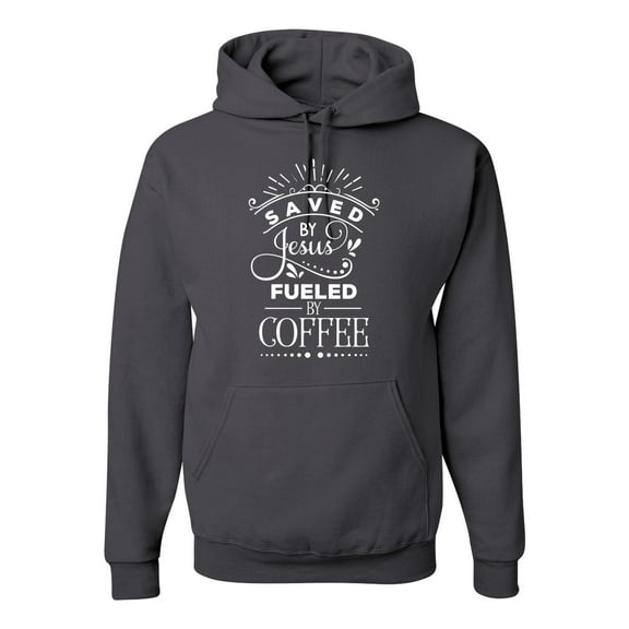 Wild Bobby Saved By Jesus Fueled By Coffee Inspirational/Christian Unisex Graphic Hoodie Sweatshirt, Charcoal, X-Large
