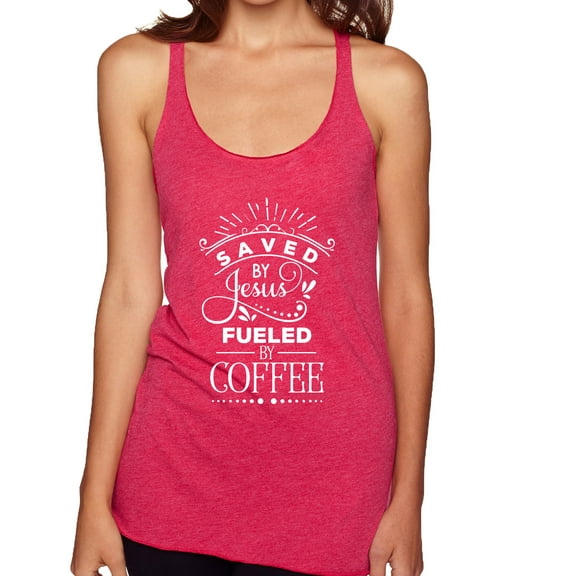 Wild Bobby Saved By Jesus Fueled By Coffee Inspirational/Christian Women Tri-Blend Racerback Tank Top, Shocking Pink, X-Large