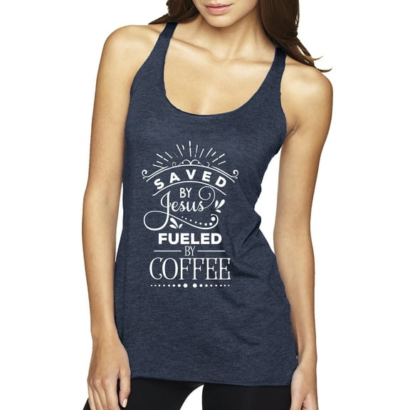 Wild Bobby Saved By Jesus Fueled By Coffee Inspirational/Christian Women Tri-Blend Racerback Tank Top, Vintage Navy, Large