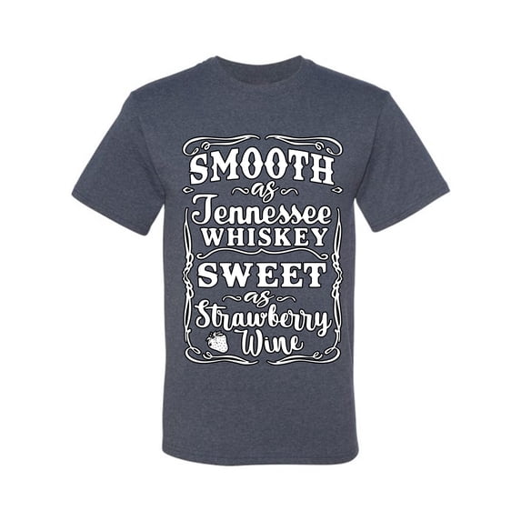 Wild Bobby Smooth As Tennessee Whiskey Men Tee