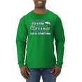 thumbnail image 1 of Wild Bobby, Sometimes It's A Fish Other Times It's A Buzz, Fishing, Men Long Sleeve Shirt, Kelly, XX-Large, 1 of 4