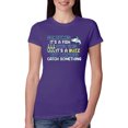 thumbnail image 1 of Wild Bobby, Sometimes It's A Fish Other Times It's A Buzz, Fishing, Women Slim Fit Junior Tee, Purple Rush, Small, 1 of 4