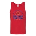 thumbnail image 1 of Wild Bobby Spilling The Tea Since 1773 Men Tank Top, 1 of 6