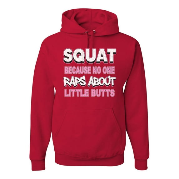 Wild Bobby Squat Because No One Raps About Little Butts Gym/Workout Unisex Graphic Hoodie Sweatshirt, Red, Small