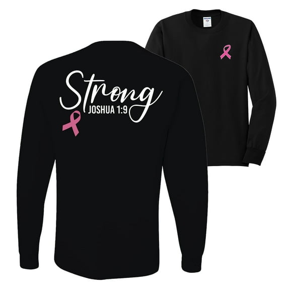 Wild Bobby Strong Joshua 1:9 Breast Cancer Breast Cancer Awareness Front and Back Mens Long Sleeve Shirt, Black, Small